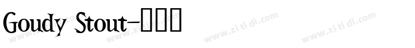 Goudy Stout字体转换